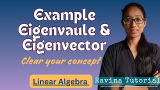 Eigenvalues and Eigenvector  Example  Linear Algebra [upl. by Trebo]