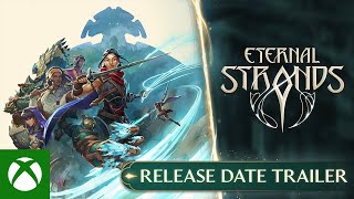 Eternal Strands  Release Date Trailer [upl. by Eenttirb]