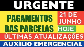 COMUNICADO URGENTE AUXÍLIO EMERGENCIAL R 60000 PAGAMENTOS DAS PARCELAS – atualização HOJE 2106 [upl. by Nnairrehs412]