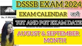 DSSSB EXAM CALENDAR 2024 DSSSB EXAM DATE TGT PGT OR NTT कब  DSSSB EXAM DATE 2024 [upl. by Bina]