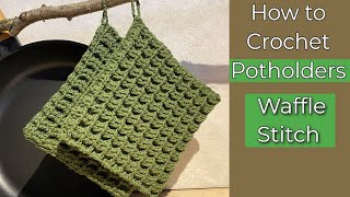 How to crochet potholders for beginners Waffle Stitch thermal stitch [upl. by Pepillo131]