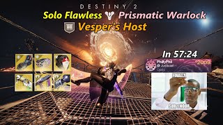 Vespers Host Solo Flawless in 5724 Prismatic Warlock Destiny 2 Revenant [upl. by Ontina]