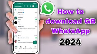 Heres How to Download GB WhatsApp Latest Version 2024  GB WhatsApp [upl. by Orsola]