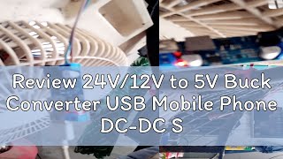 Review 24V12V to 5V Buck Converter USB Mobile Phone DCDC Stepdown Module LM2596S HW688 HCWP715 [upl. by Beall117]