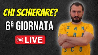 Chi Schierare al Fantacalcio Consigli di Formazione 6 Giornata Serie A  Dubbi e Domande [upl. by Erbas]