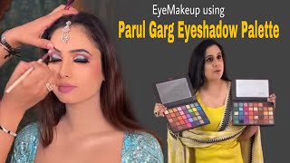 EyeMakeup using Parul Garg Eyeshadow palette 😍😍 Makeup by Parul Garg  Parul Garg makeup studio [upl. by Introk]