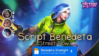 Script Skin Benedeta Starlight No Password  Full Effect amp Voice  Update Patch Terbaru 2024  MLBB [upl. by Ollehcram]