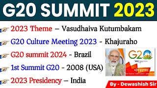 G20 summit 2023  Imp Summits 2023  जी20 शिखर सम्मेलन 2023  Current affairs 2023  Dewashish Sir [upl. by Imarej]