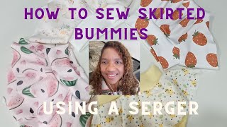 How to Sew Skirted Bummies Using a Serger [upl. by Lyrrad]