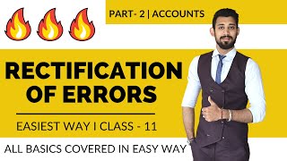 Rectification of errors  Suspense account  Class 11  Part 2  Accounts [upl. by Naniac]