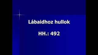 Lábaidhoz hullok [upl. by Hinman126]