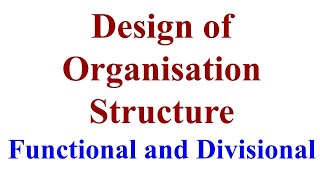 Design of Organization Structure design of organisation structure Essentials of Management bcom [upl. by Varney24]