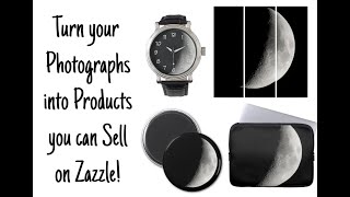 How to Make a Collection on Zazzle with Products you made from your Photographs [upl. by Aitrop63]