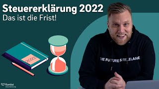 FRIST für die Steuererklärung 2022 [upl. by Zweig636]