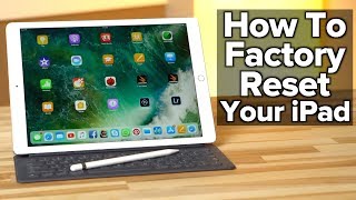 How to Erase and Factory Reset your iPad [upl. by Swan]