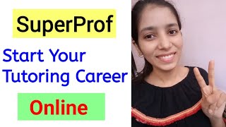 Start Your Tutoring Career with SuperProf ll SuperProf [upl. by Stephie]