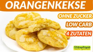 Zarte Orangenkekse ohne Zucker aus 4 Zutaten  sooo aromatisch I Low Carb Kekse backen [upl. by Nelia]