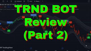 TRND BOT Review Part 2 [upl. by Atiuqehs]