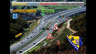 Intersection Sarajevo  driving from Semizovac to Dobrinja via the A1 highway the M18 amp M17 road 📹 [upl. by Stempien]