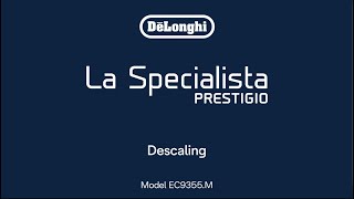 La Specialista Prestigio  How to descale your coffee maker [upl. by Handel]