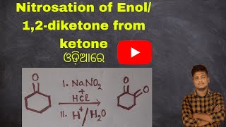 Nitrosation of Enols  12diketones from ketone [upl. by Miculek]