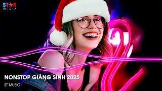 NONSTOP GIÁNG SINH 2025 🎅 HOHOHO MERRY CHRISTMAS REMIX x FELIZ NAVIDAD  NHẠC NOEL GIÁNG SINH REMIX [upl. by Tenenbaum18]