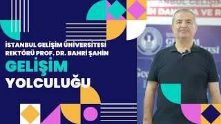 İstanbul Gelişim Üniversitesi Rektörü Prof Dr Bahri Şahin [upl. by Alicia]