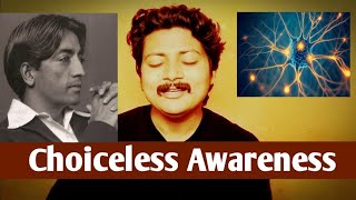 Choiceless Awareness by J Krishnamurti in hindi  Rishi Rathor [upl. by Ennaeiluj]