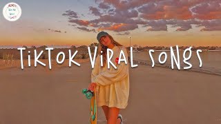 Tiktok viral 2024 🍦 Tiktok songs 2024  Best tiktok songs [upl. by Rella]