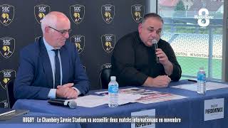 Le Chambéry Savoie Stadium va accueillir deux matchs internationaux en novembre [upl. by Aysa]