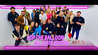 POP THE BALLOON 🎈 ALLSTARS EDITION 👑 PART1 poptheballoon findyourlove funny comedy [upl. by Mountfort749]