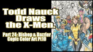 Todd Nauck XMen Group Shot Part 24 Copic Color Bishop amp Dazzler [upl. by Noxaj]