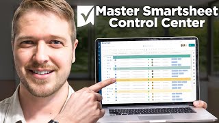 How to Use Control Center in Smartsheet BEGINNER TUTORIAL 2024 [upl. by Ursi]