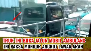 AUTO PANIK  SOPIR ANGKOT LAWAN ARAH DIPAKSA MUNDUR TRUK TNI [upl. by Teria]