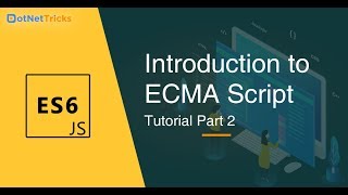 ECMAScript Tutorial  Part 2  Introduction to ECMA Script  JavaScript Tutorial [upl. by Olsen]