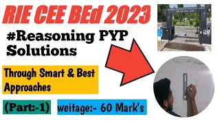 RIE CEE 2023RIE Bed Free Classes Series 2023Reasoning PYP Solutions ampTricksPart 1 [upl. by Langer]