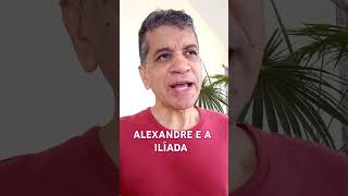 Alexandre e a Ilíada historia helenismo [upl. by Alliuqat919]