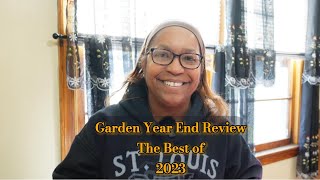 Garden Year End Review [upl. by Dett250]