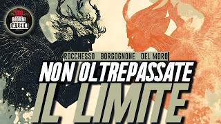 Non OLTREPASSATE il LIMITE  Del Moro Borgognone Rocchesso [upl. by Eilsew]