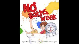 No Baths Week Book Trailer [upl. by Soilissav157]