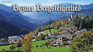 Bozner Bergsteigerlied Unofficial anthem of South TyrolEnglish translation [upl. by Elianora]