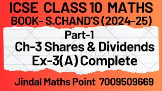 ICSE Class 10 202425 Ch3 Shares And Dividends Ex3A Complete From SChands Part1 [upl. by Harriman359]