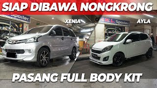 MODFIKASI BODY KIT MAKIN KEREN AYLA amp XENIA [upl. by Corsiglia263]