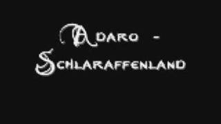 Adaro  Schlaraffenland only Music [upl. by Nwahsud]