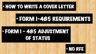 COVER LETTERLIST OF REQUIREMENTS FOR FORM I485ADJUSTMENT OF STATUS APPLICATIONNO RFE [upl. by Joette]