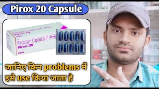 Pirox 20 capsule use dose benefits and Side effects full review in hindipiroxicam capsules 20mg [upl. by Dilly60]