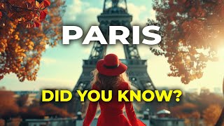 10 Things You Didnt Know About PARIS [upl. by Joleen951]