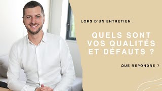 Que répondre à quotQuels sont vos qualités et défautsquot en entretien dembauche 💡 [upl. by Vallie]