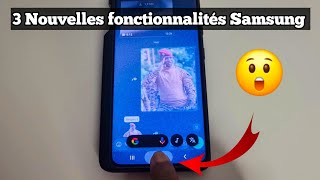 3 nouvelles fonctionnalités Samsung à découvrir [upl. by Relyuhcs642]