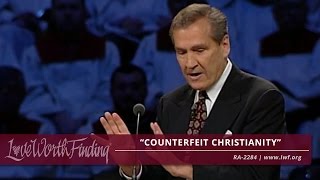 Adrian Rogers Counterfeit Christianity 2284 [upl. by Burrow]